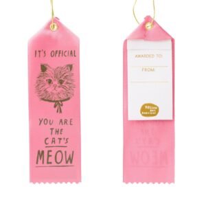 You are the Cat's Meow! - Award Ribbon Card